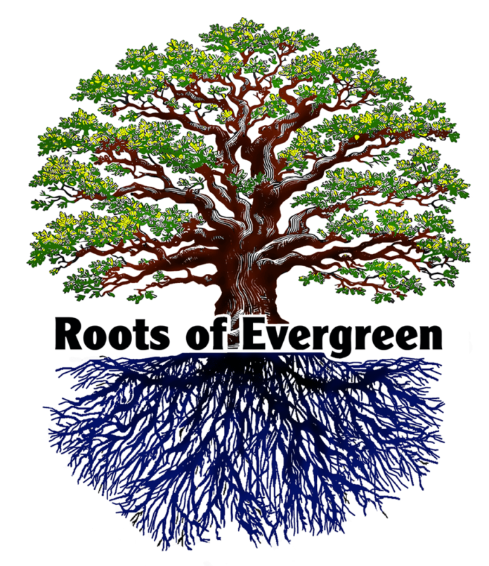 The Roots of Evergreen header pic