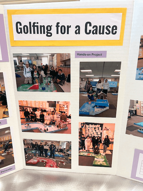 Posterboard presentation of Leyva students in project centered learning building a miniature golf course integrating math, design, art and fun.